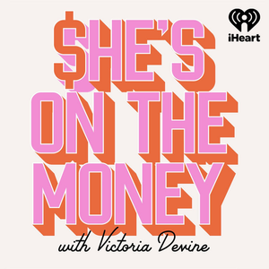 She's on the money podcast cover