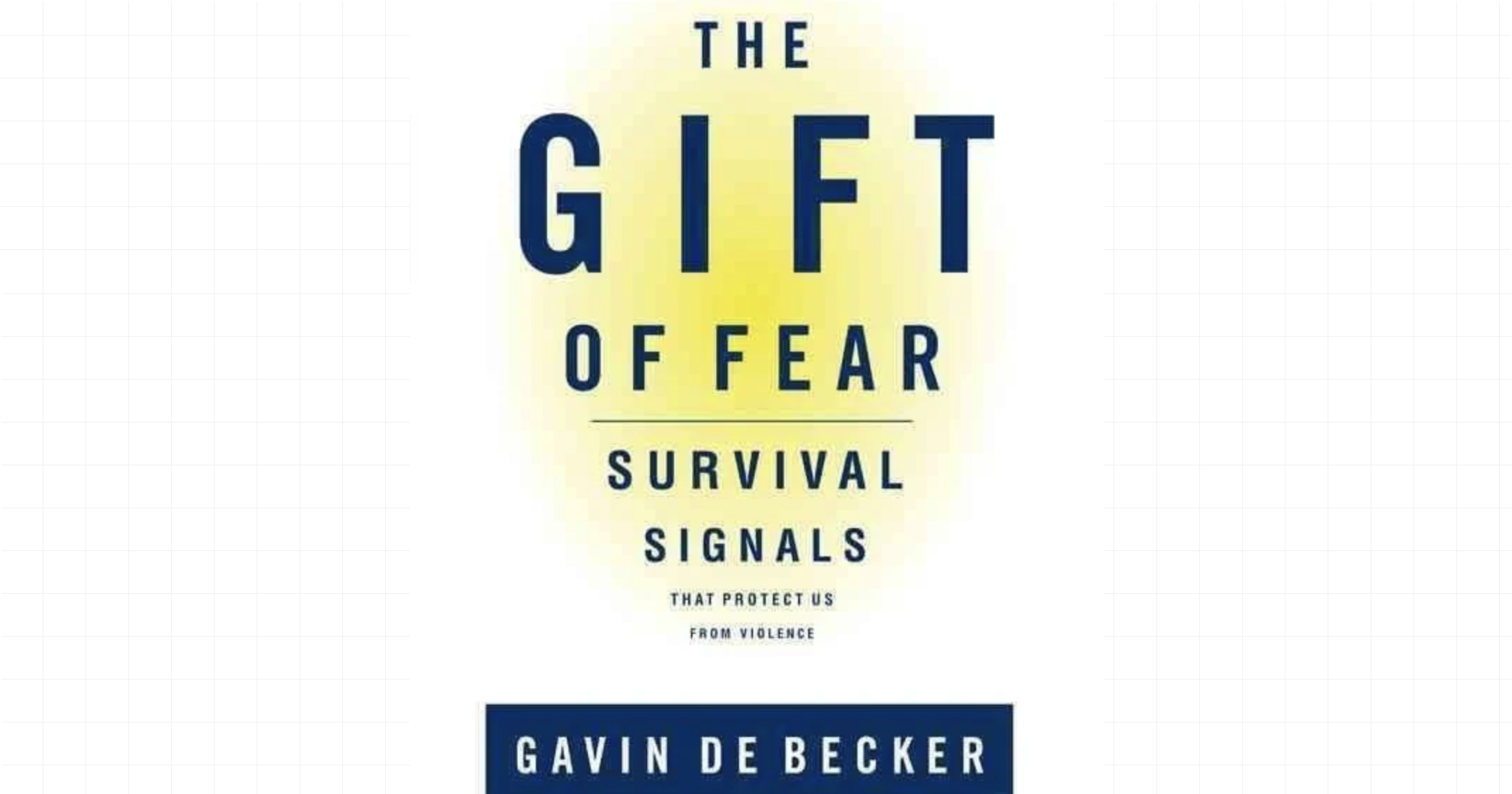 The Gift of Fear by Gavin de Becker