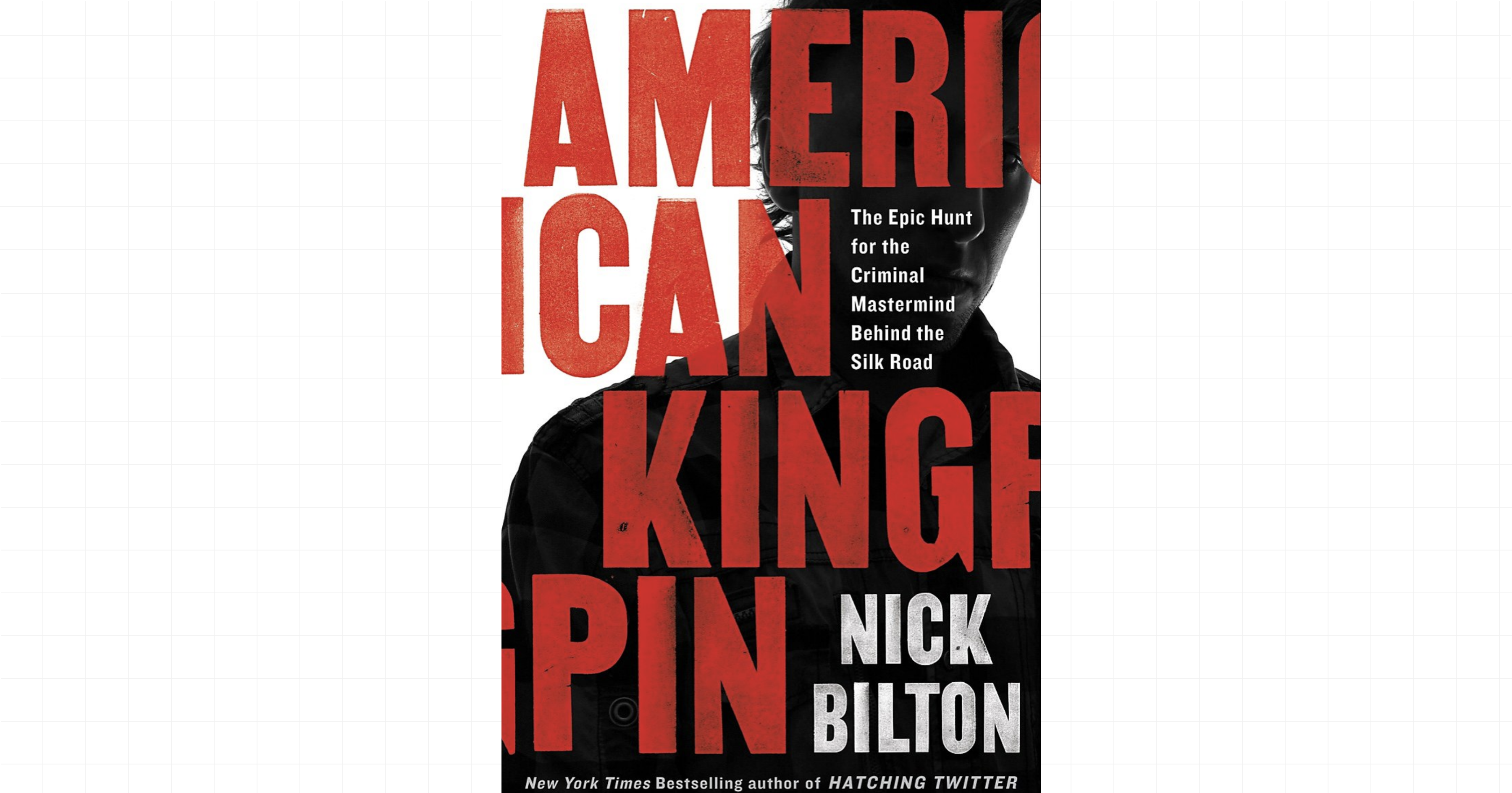 American Kingpin by Nick Bilton