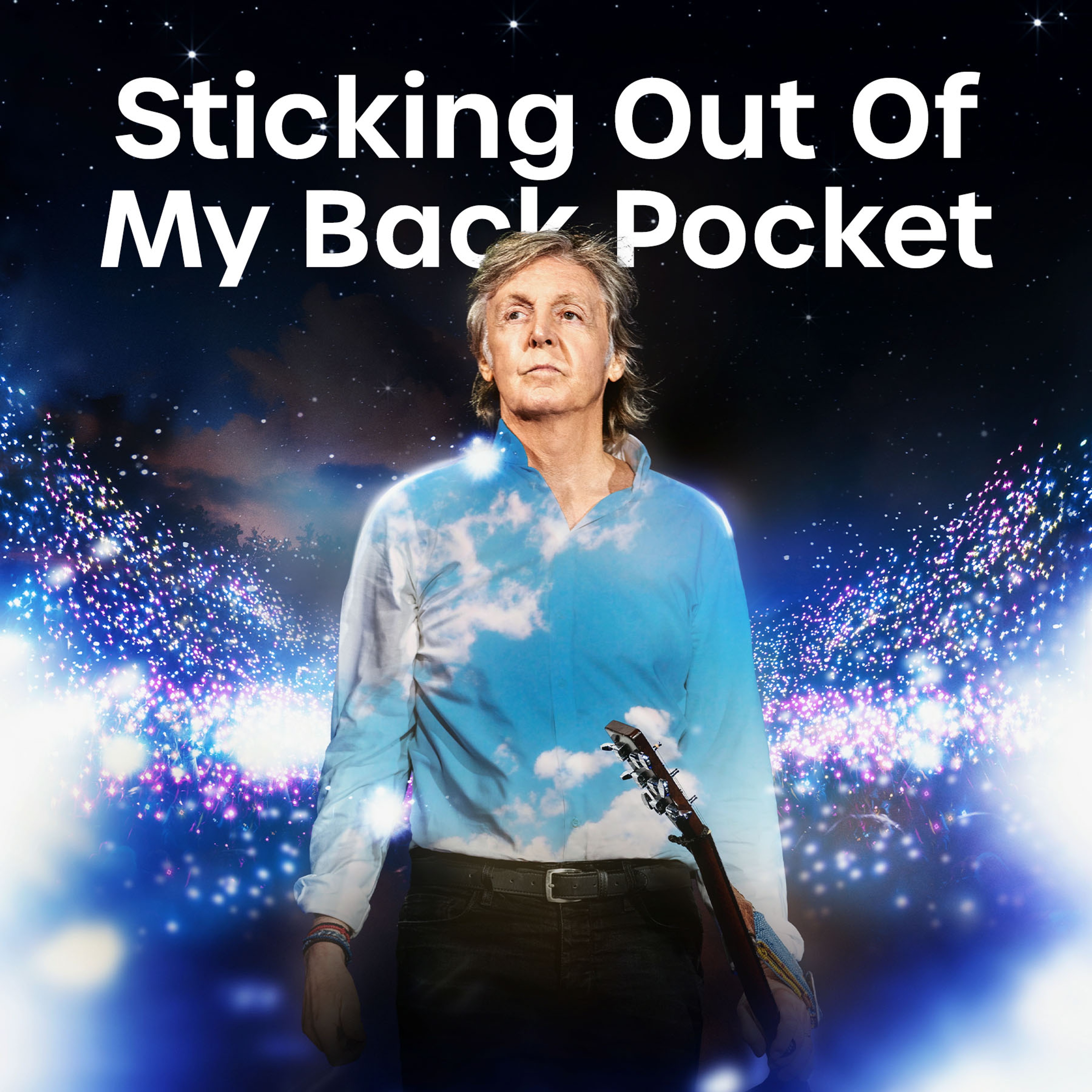 Tour poster for 'Got Back' tour 2023 featuring Paul wearing a cloud motif shirt, and the title 'Sticking Out Of My Back Pocket'