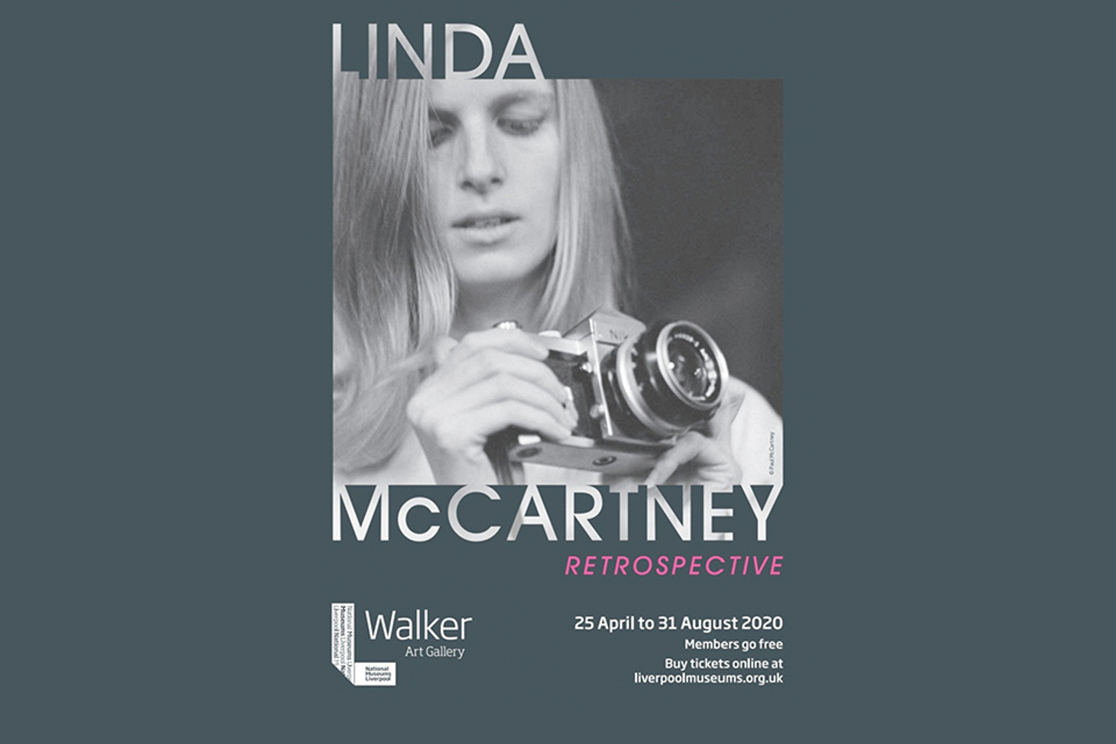 Poster for Linda McCartney Retrospective at Walker Art Gallery, Liverpool from 25th April 2020 till 31st August 2020.