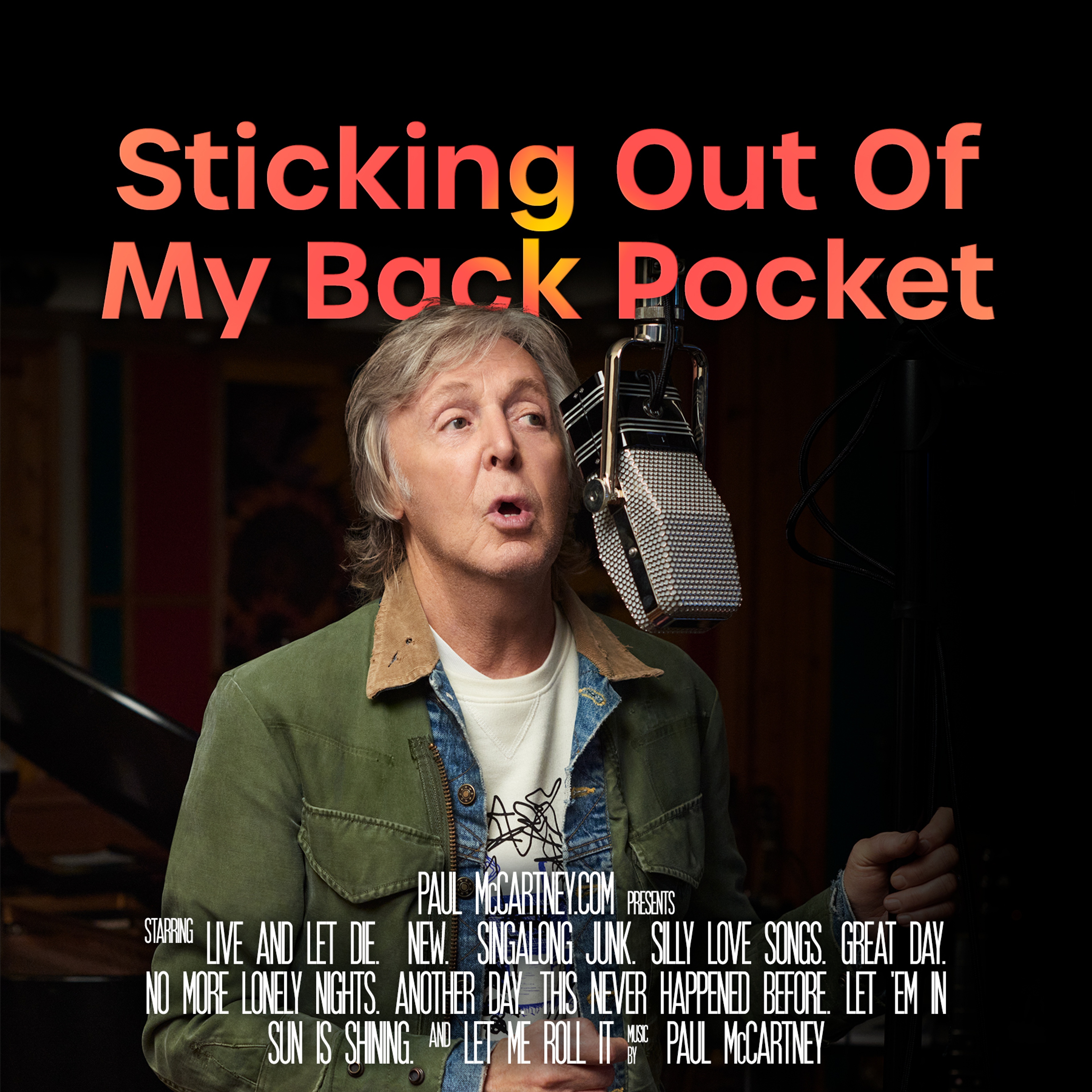 Playlist cover featuring a photo of Paul recording McCartney III at the microphone stand. Text overlayed for 'Sticking Out of My Back Pocket' June 2023