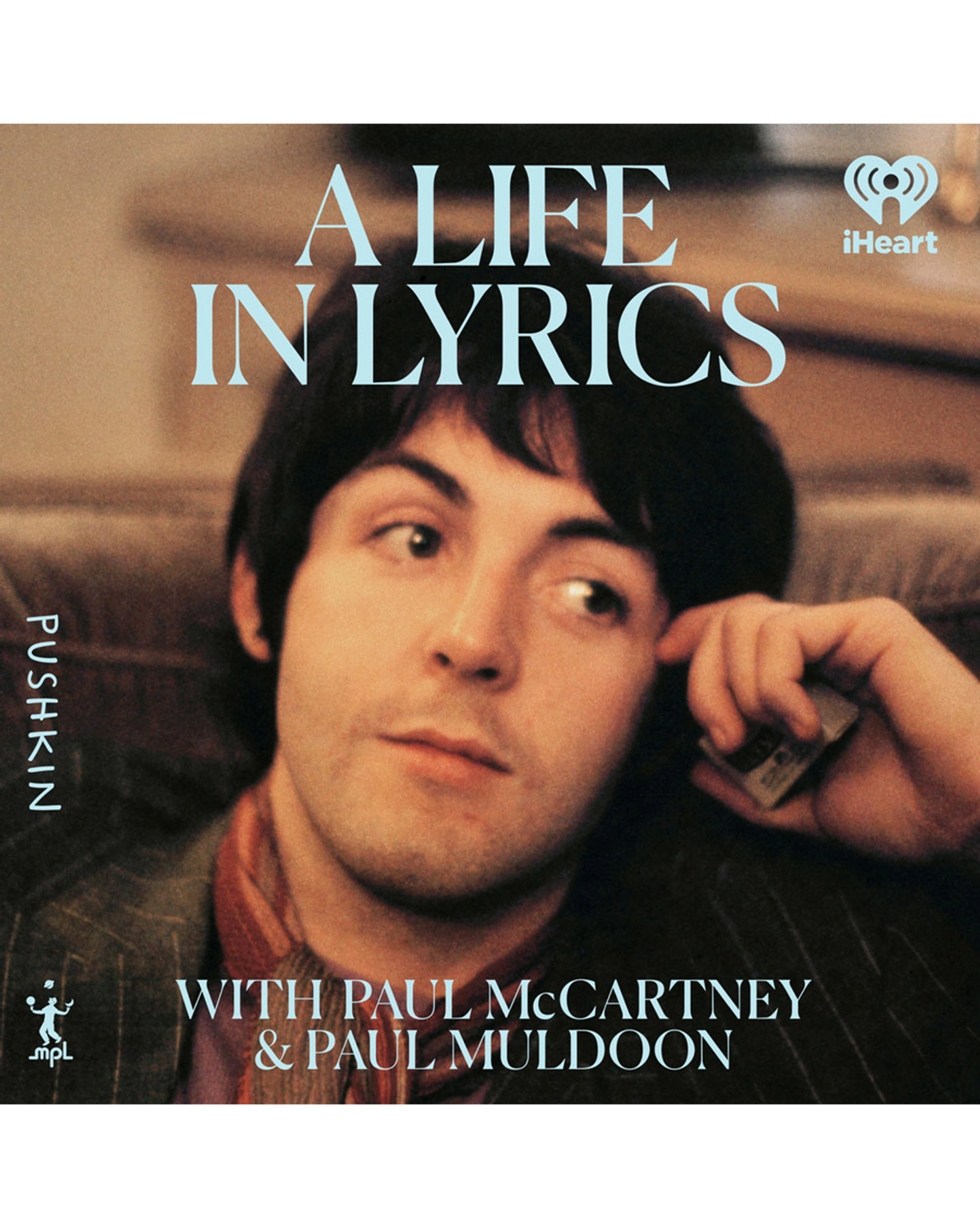 McCartney: A Life in Lyrics Podcast cover features a photo of Paul taken by Linda McCartney