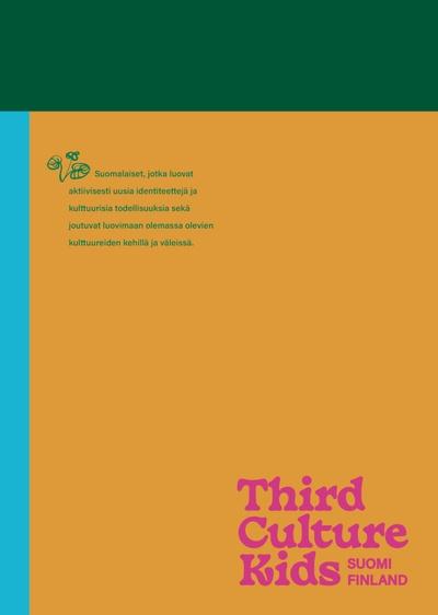 Tell Your Story, Though Your Voice May Shake: a review of Third Culture Kids Suomi Finland