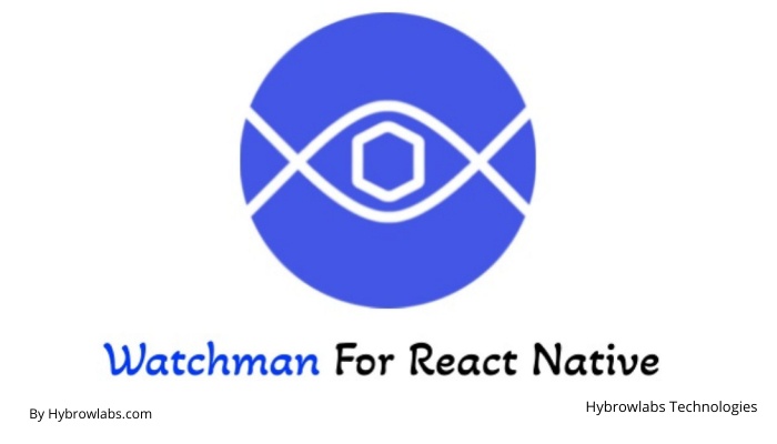 Watchman For React Native