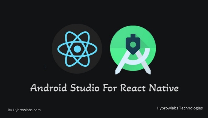 Android Studio For React Native