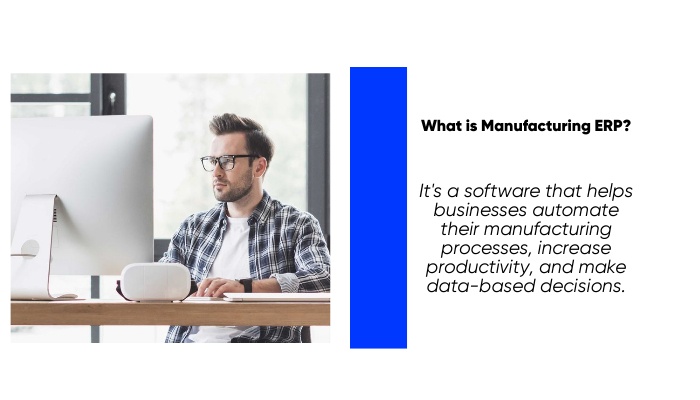 What is Manufacturing ERP
