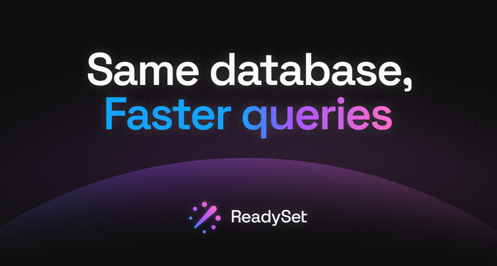 Join ReadySet's remote team and help us solve cache invalidation!