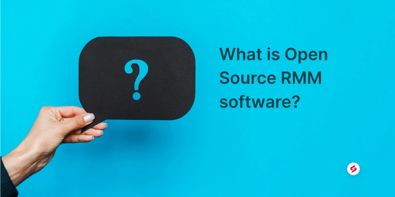 What is Open-Source RMM software?