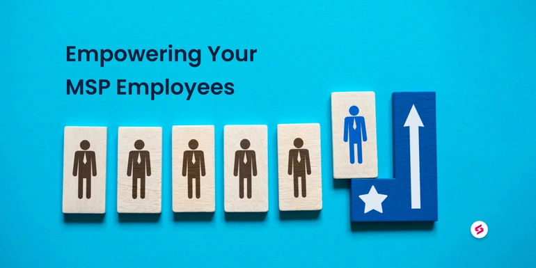Encourage a Healthy Work-Life Balance to Empower Your MSP Employees