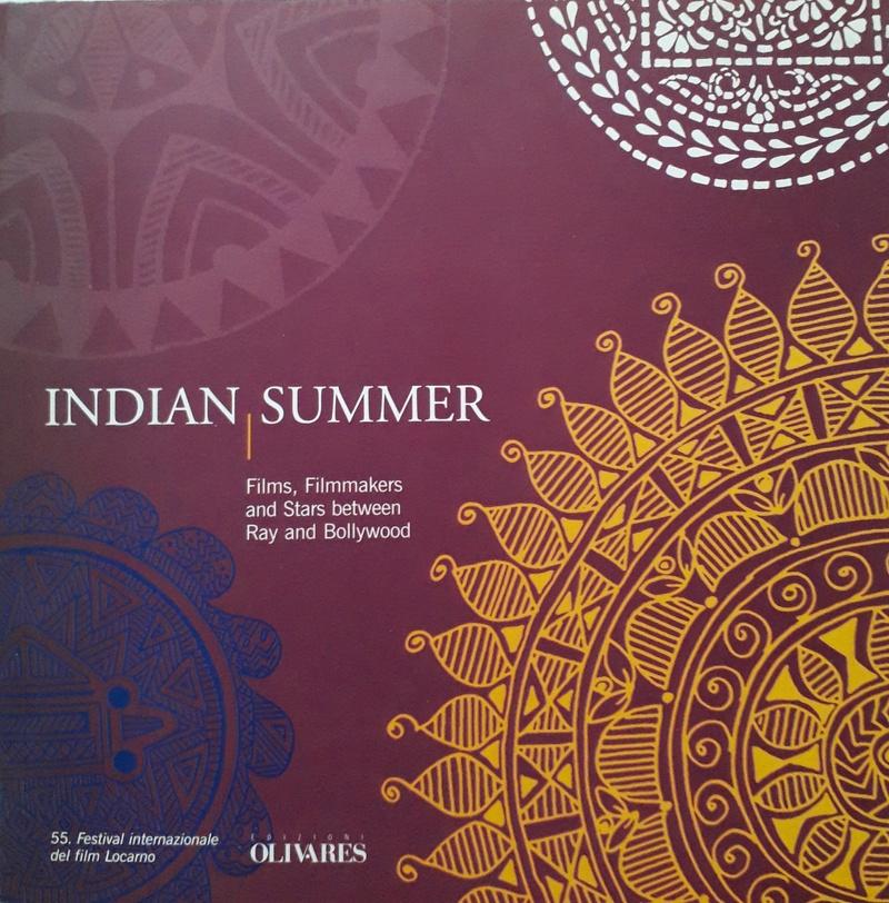 *Indian Summer* at Locarno Film Festival 2002