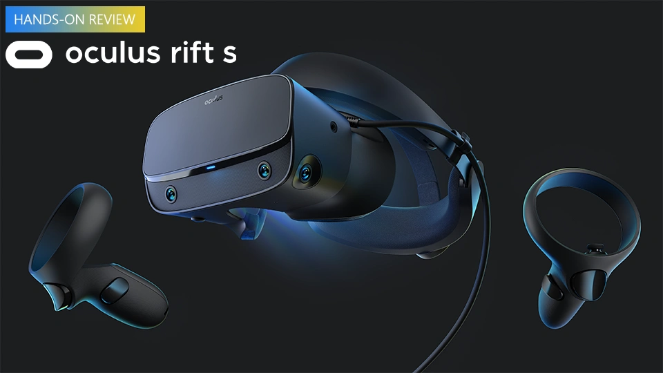 Oculus Rift S İncelemesi