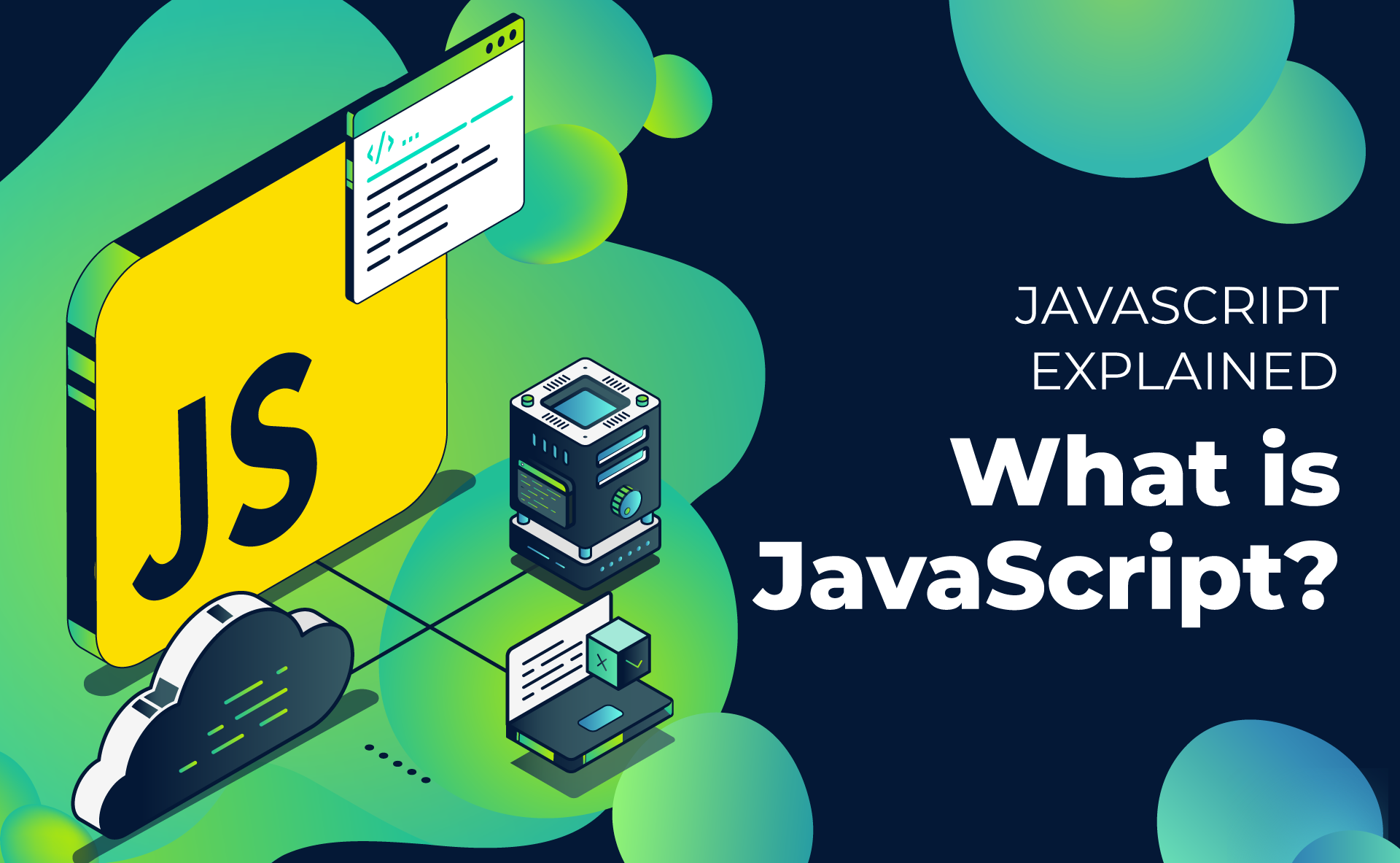 All you need to know about JavaScript!