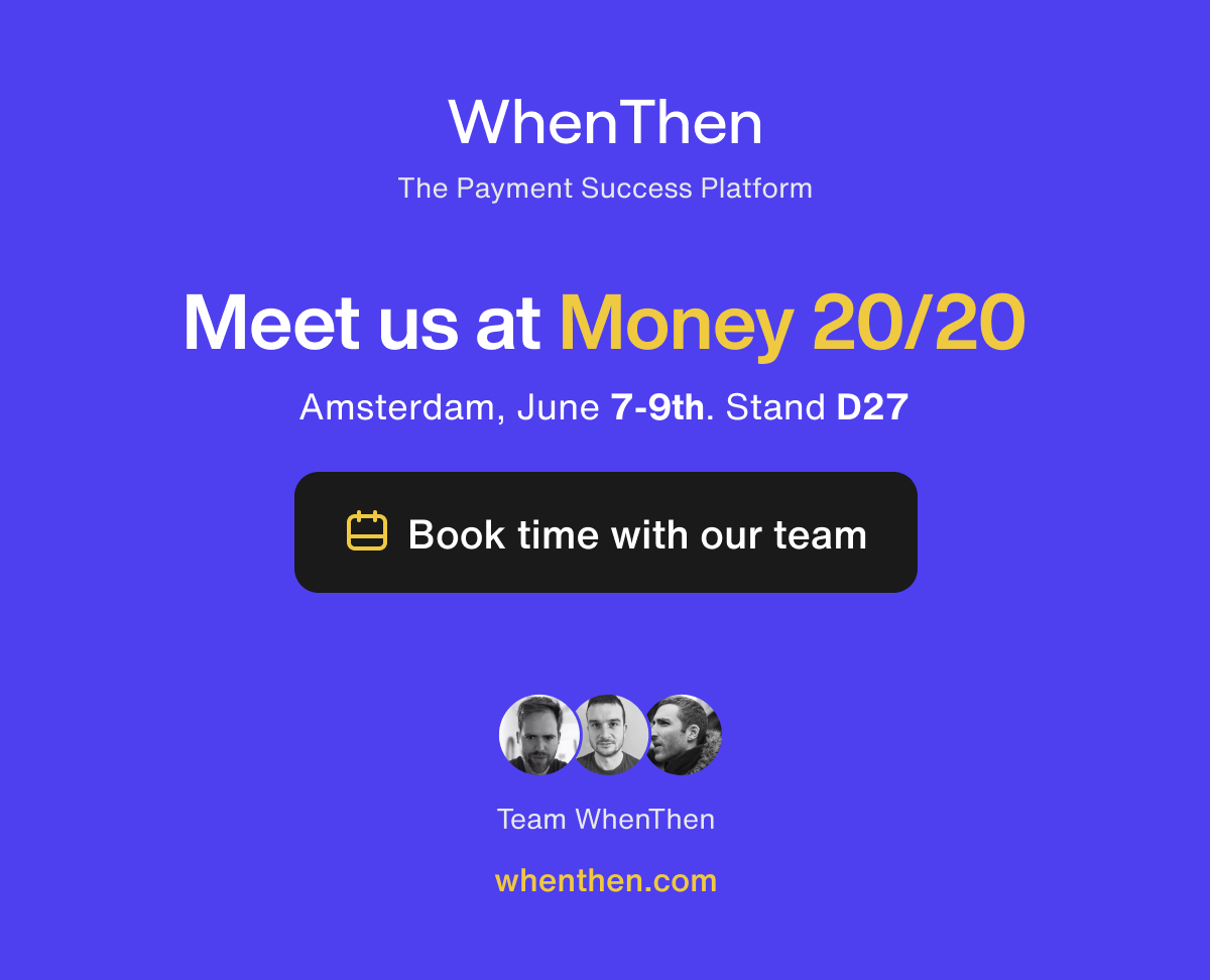 Meet WhenThen at Money 20/20 on June 7th to 9th