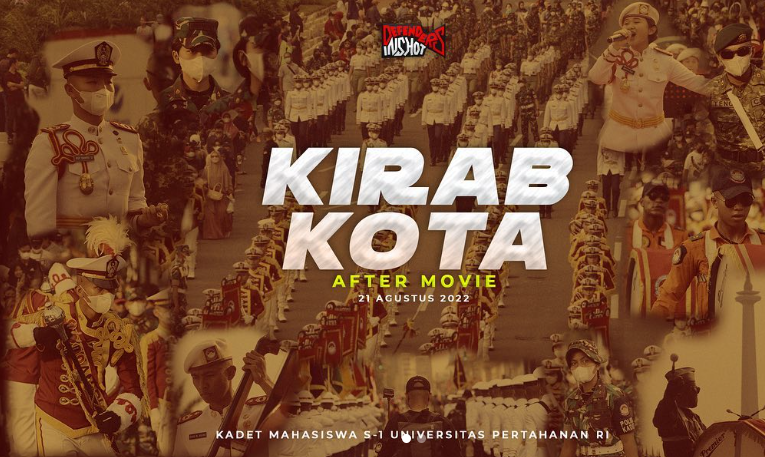 AFTER MOVIE KIRAB KOTA KADET UNHAN 2022 SPESIAL HARI SUMPAH PEMUDA