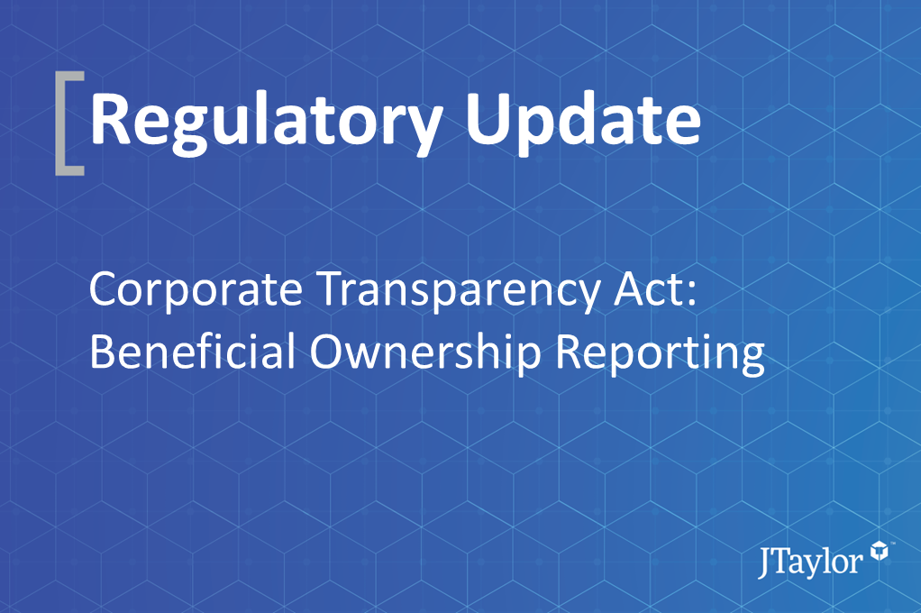 Corporate Transparency Act: Beneficial Ownership Reporting Requirement