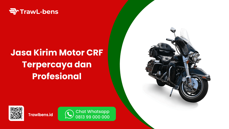 Jasa Kirim Motor CRF Terpercaya dan Profesional