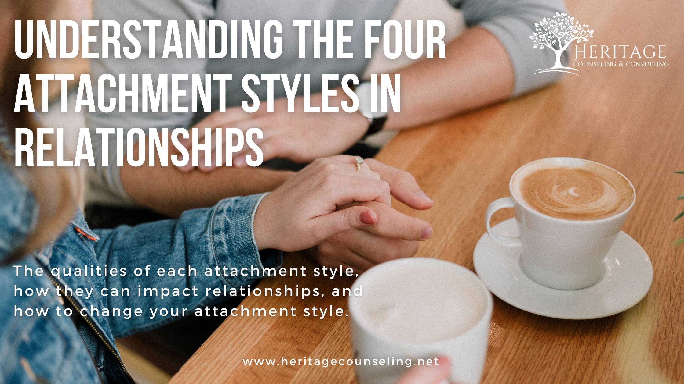 Understanding the Four Attachment Styles in Relationships