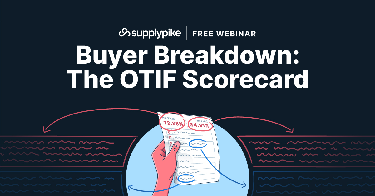  Buyer Breakdown : the OTIF Scorecard 