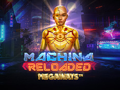 Machina Reloaded Megaways