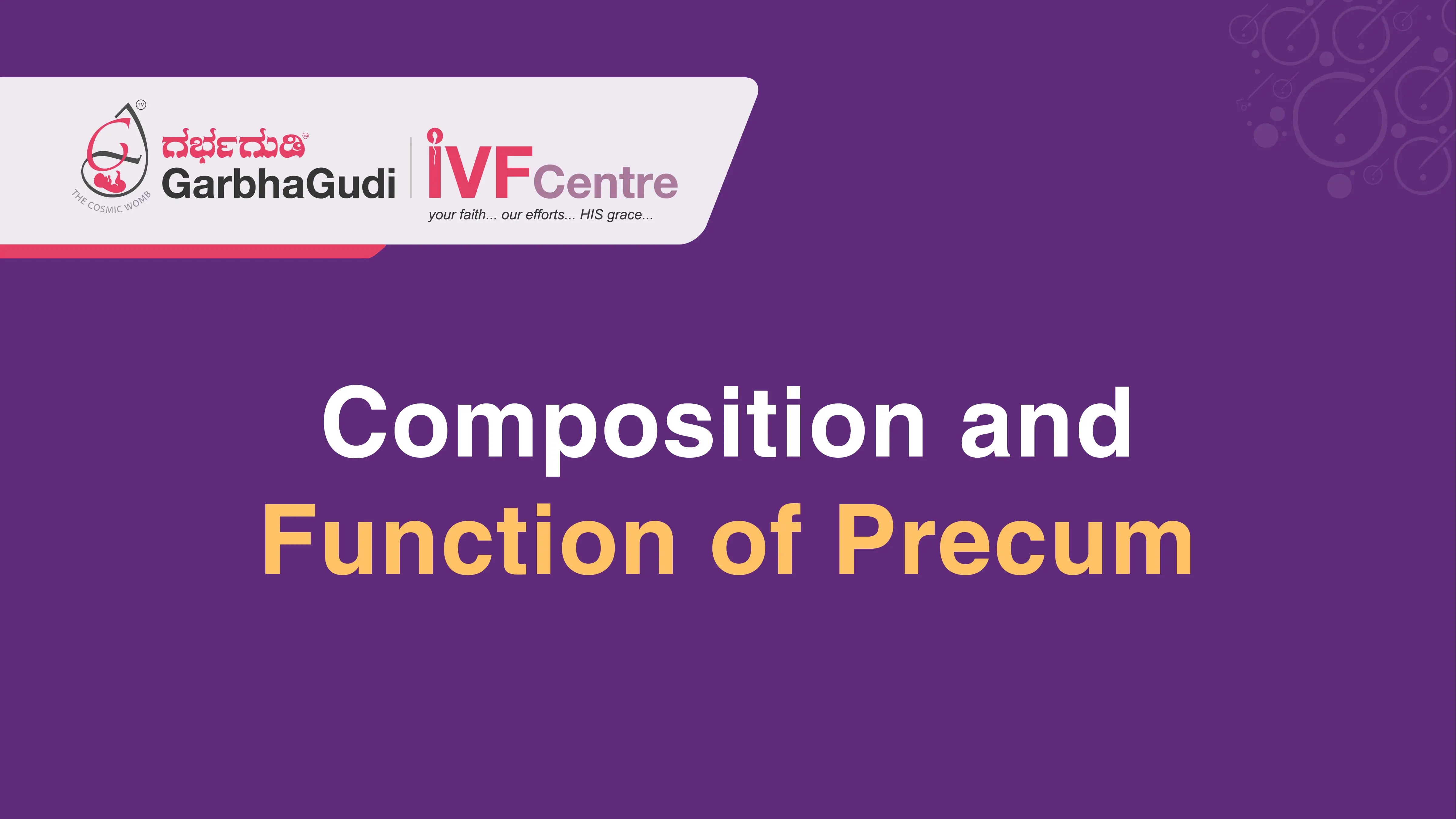 Composition and Function of Precum