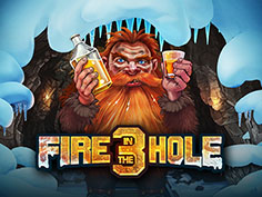 Fire in the Hole 3