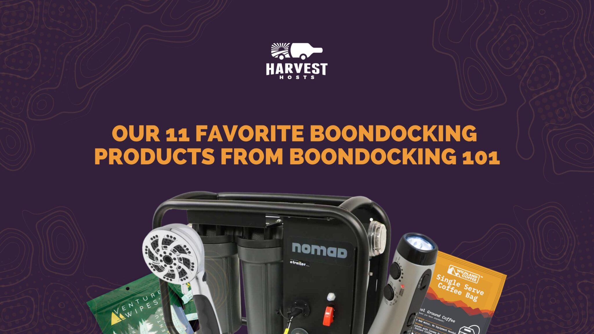 Our 11 Favorite Boondocking Products From Boondocking 101