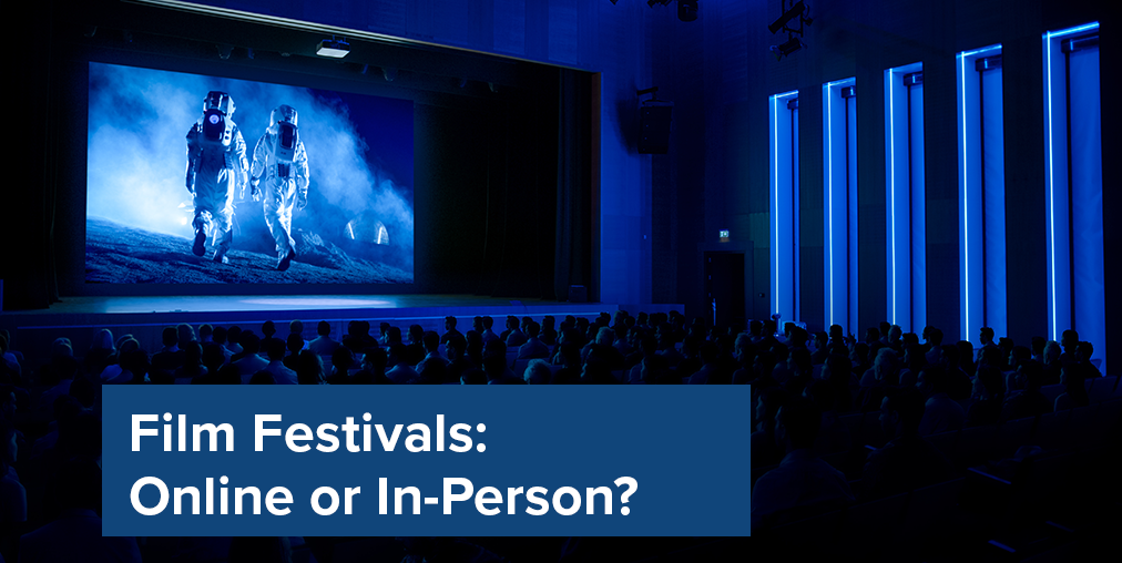 Film Festivals Online or InPerson? Entertainment Partners