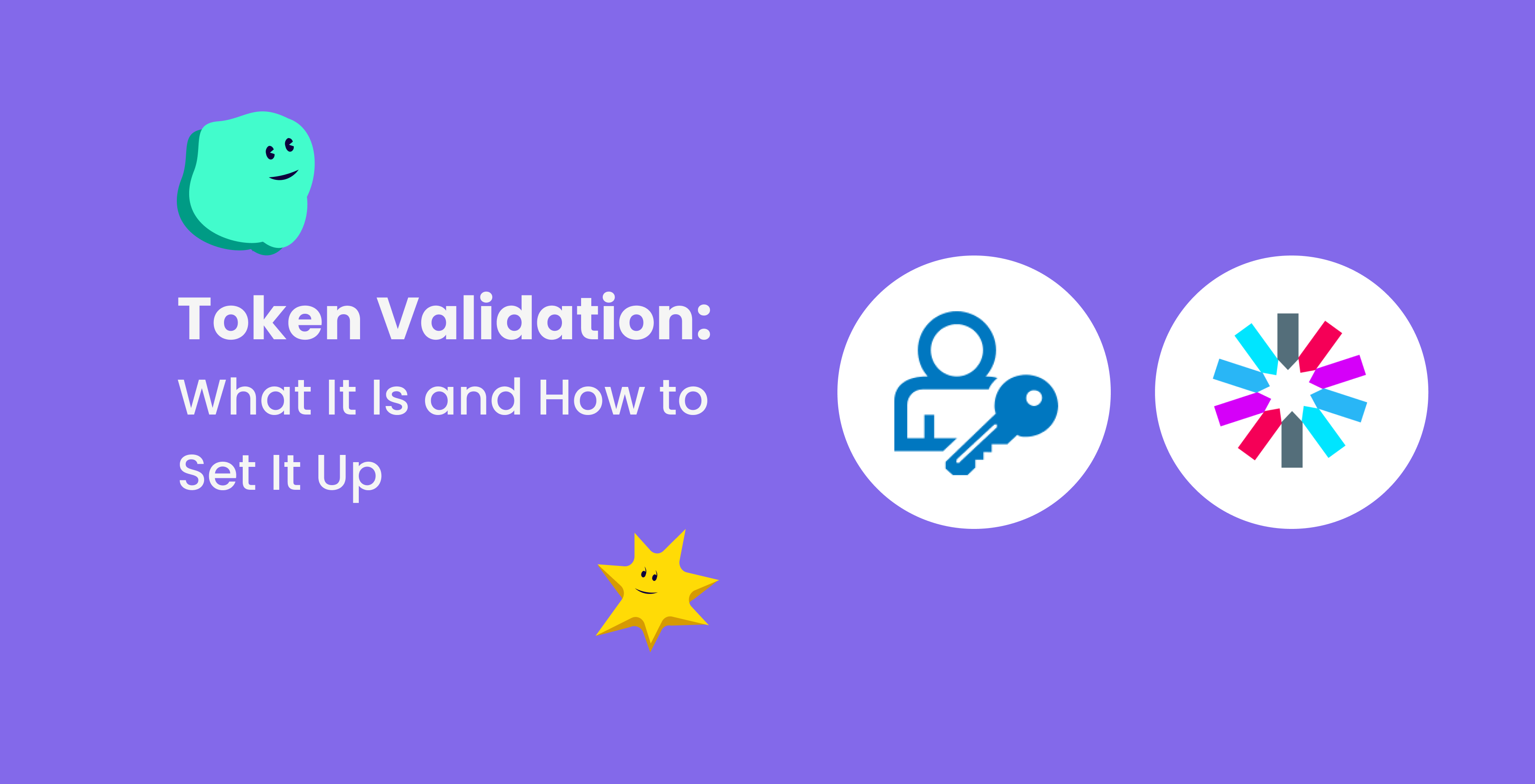 Token Validation What It Is And How To Set It Up