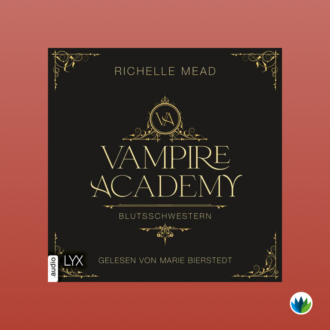 Vampire Academy – Vampir-Romane zum Gruseln und Verlieben.png