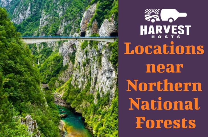 Harvest Hosts Locations near Northern National Forests