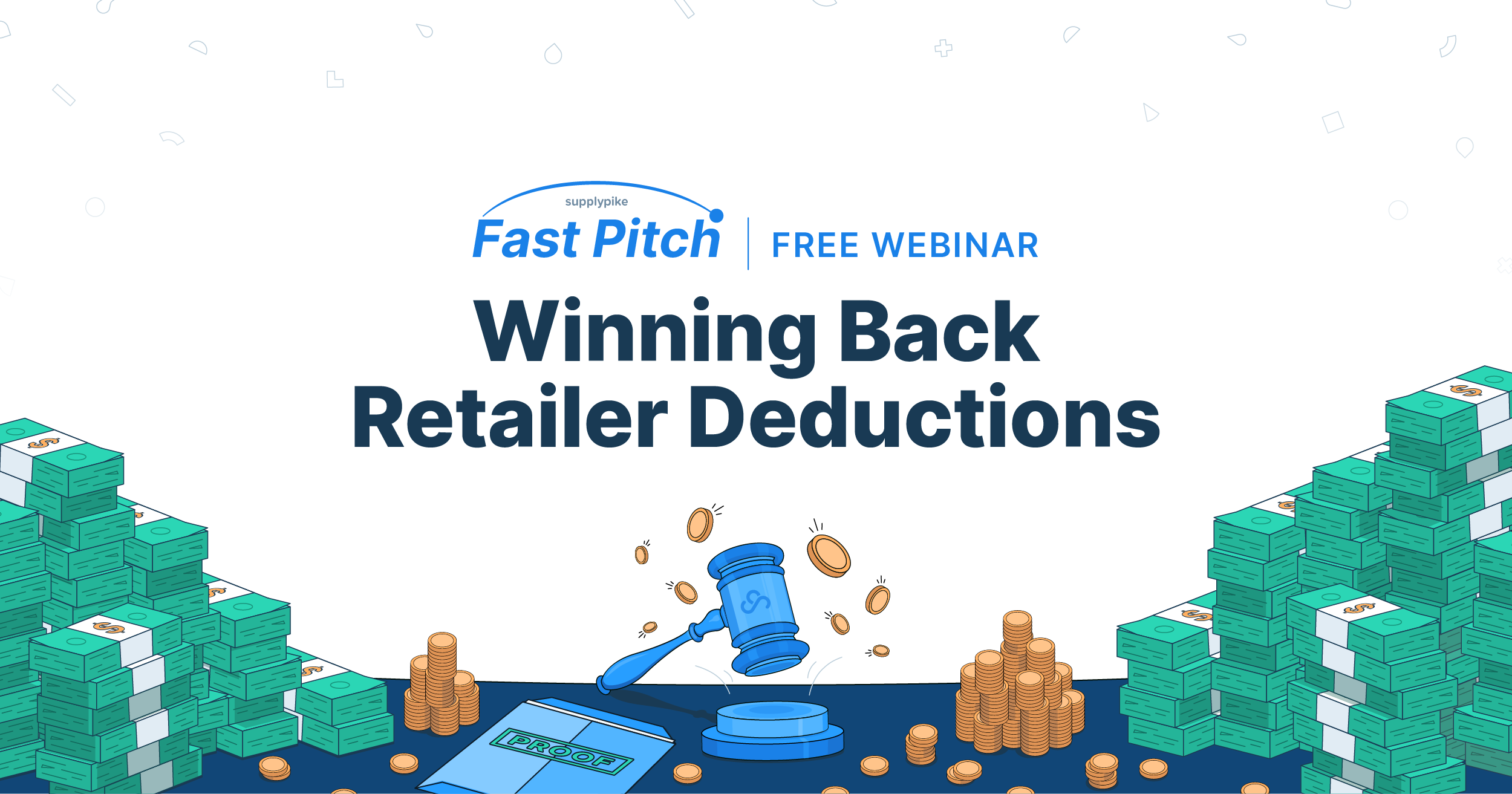 SupplyPike Fast Pitch: Winning Back Retailer Deductions