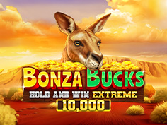 Bonza Bucks Hold And Win Extreme 10 000