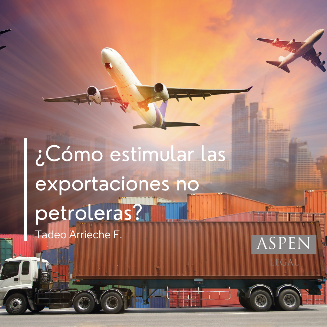 ¿Cómo estimular las exportaciones no petroleras?