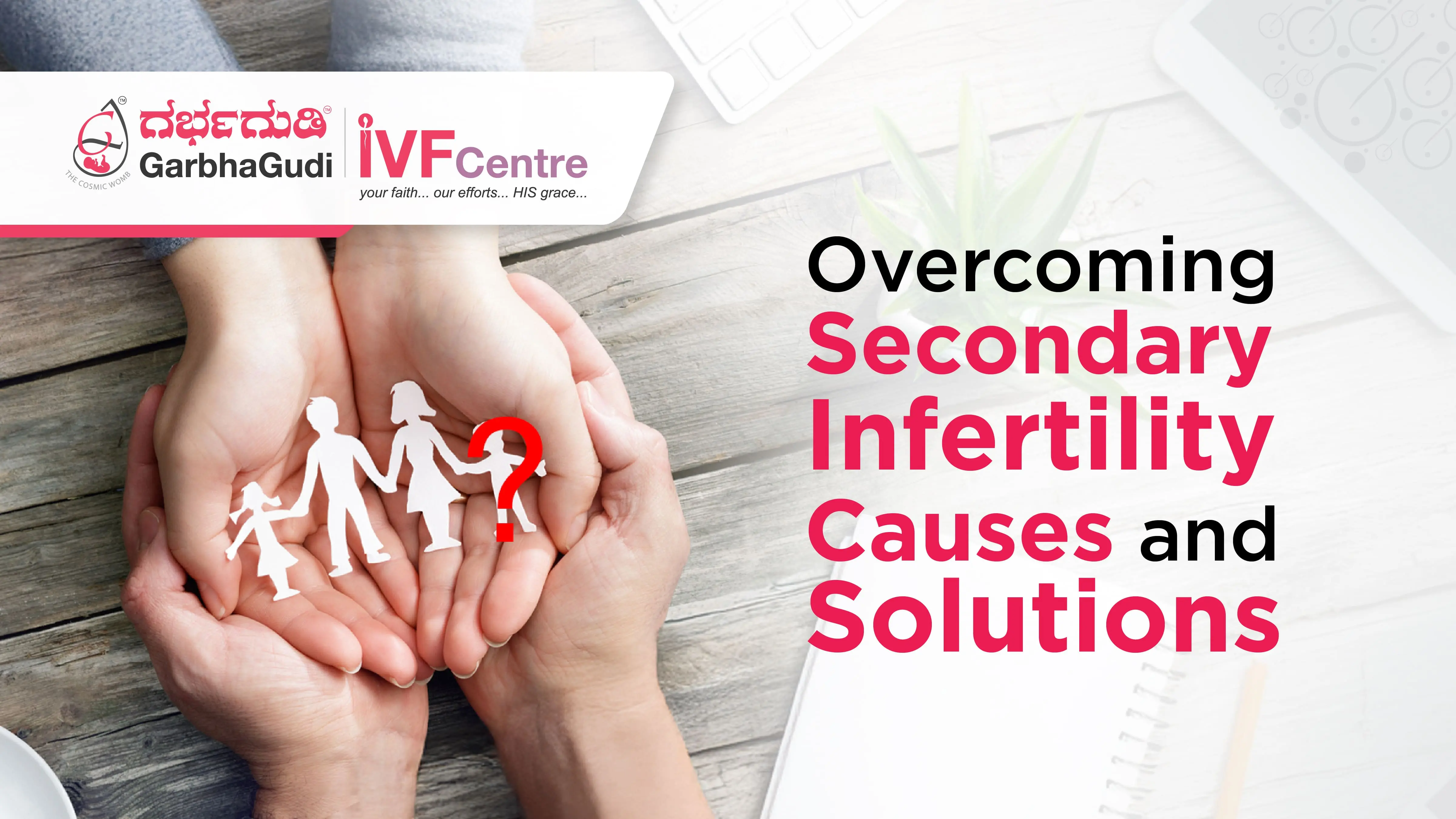 Overcoming Secondary Infertility: Causes and Solutions