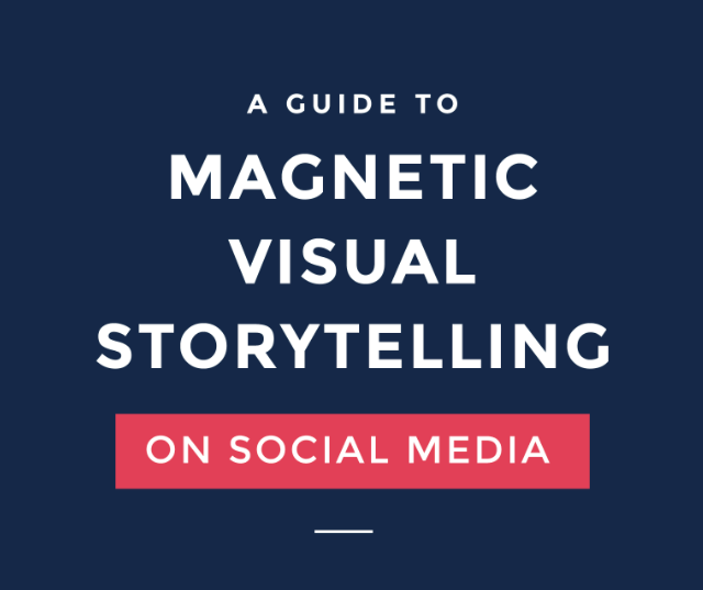 Visual Storytelling: Telling Visual Stories On Social Media | Startups.com